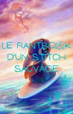 Le Rantbook d'un Stitch sauvage 