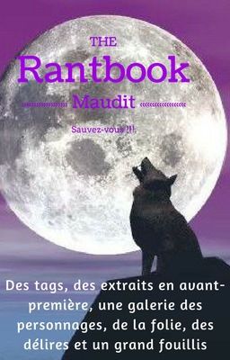 Le Rantbook maudit