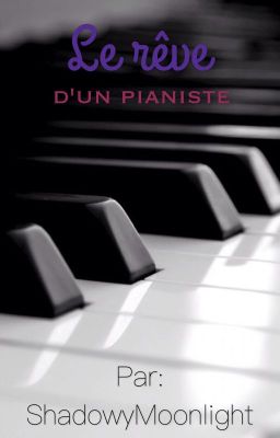 Le rêve d'un pianiste