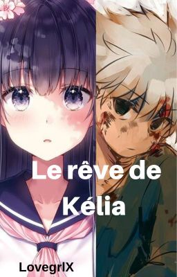 Le rêve de Kélia