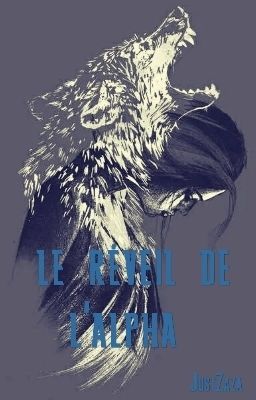 Le réveil de l'Alpha (Louve 2)