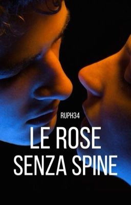 LE ROSE SENZA SPINE