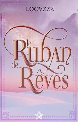 Le Ruban de Rêves