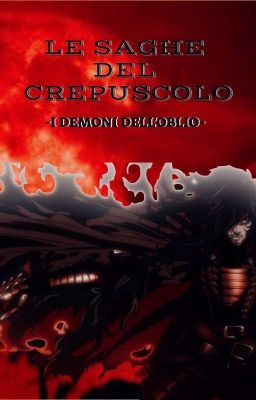 Le Saghe del Crepuscolo: I Demoni dell'Oblio