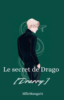 Le secret de Drago [Drarry]