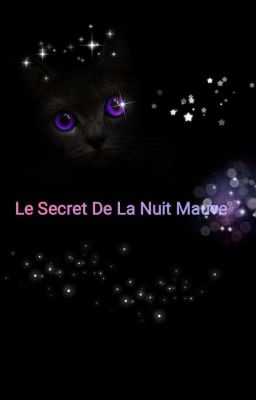 Le Secret De La Nuit Mauve