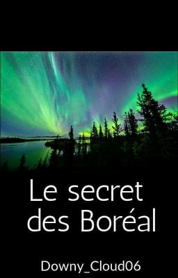 Le secret des Boréal [EN COURS]