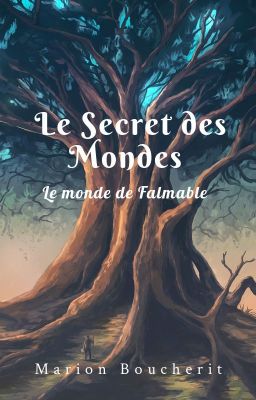 Le Secret des Mondes