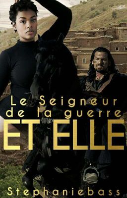 👑Le Seigneur  de la Guerre Et Elle 👑Tome  1  Et 2(Terminée)