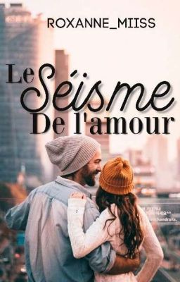 Le séisme de l'amour [TERMINÉ]