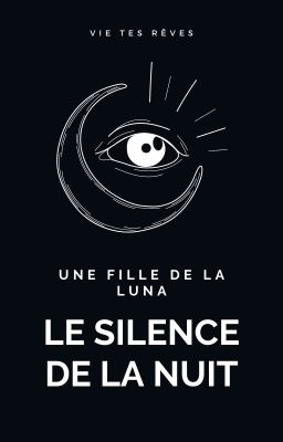 LE SILENCE DE LA NUIT