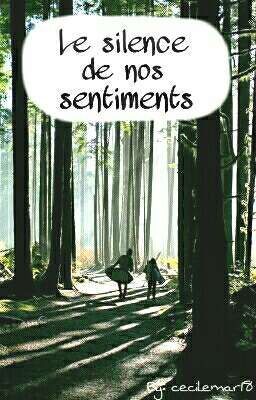 Le Silence de nos sentiments