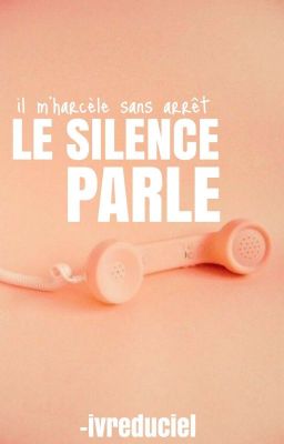 Le silence parle 