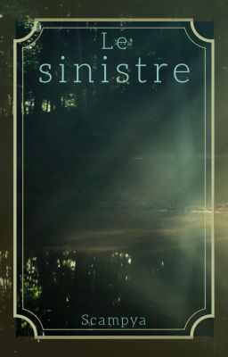 Le sinistre