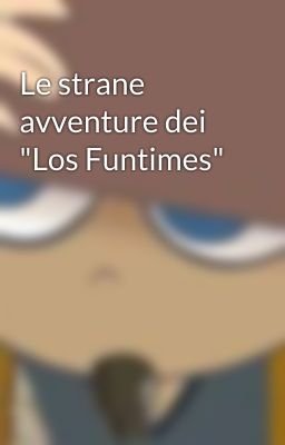 Le strane avventure dei 