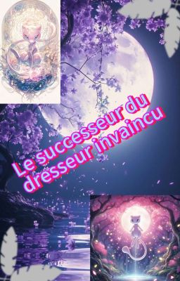 Le successeur du dresseur invaincu