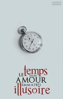 Le temps d'un amour illusoire