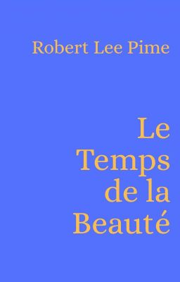 Le Temps de la Beauté