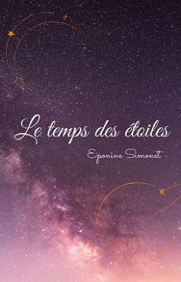 Le temps des étoiles