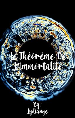 Le théorème de l'immortalité 