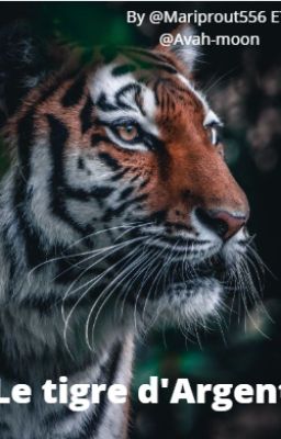 Le tigre d'Argent