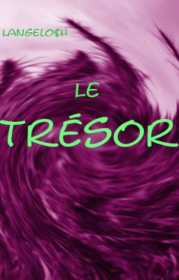 Le Trésor