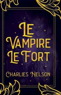 Le Vampire Le Fort [TELAH DIBUKUKAN]