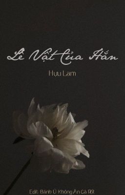 Lễ Vật Của Hắn (Hựu Lam)