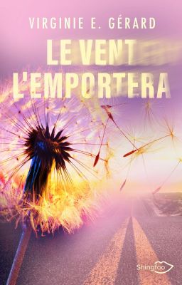 Le vent l'emportera (Sous contrat d'édition chez Shingfoo Editions)