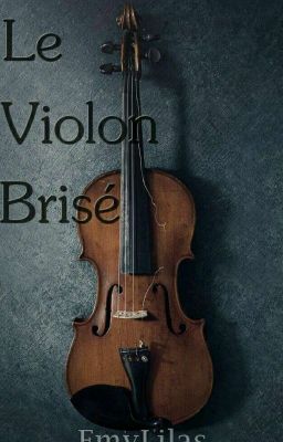 Le violon brisé