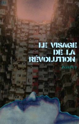 Le visage de la révolution