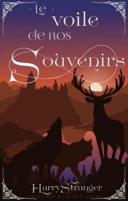 Le voile de nos souvenirs [Fanfiction HP - Maraudeurs Era]