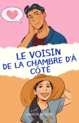 Le voisin de la chambre d'à côté - Tome 2