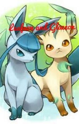 Leafeon and Glaceon