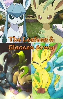 Leafeon & Glaceon Army