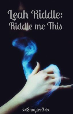 Leah Riddle: Riddle me This (Book 2)