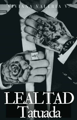 Lealtad Tatuada (R#4) [Lealtades #1]