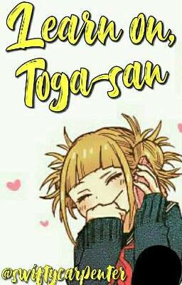 Learn on, Toga-san [Bakutoga] [Izuocha]