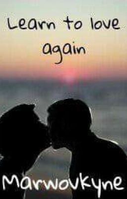 Learn to love again