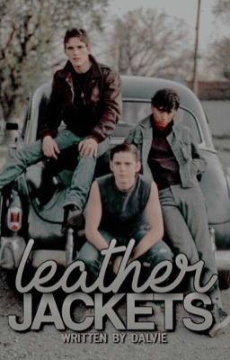 Leather Jackets {The Outsiders Preferences}