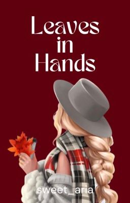 Leaves in Hands (Muse Series #2)