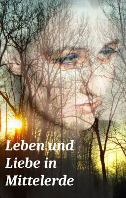 Leben und Liebe in Mittelerde