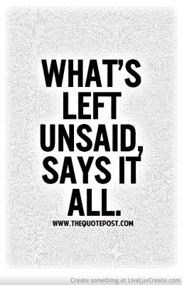 Left Unsaid