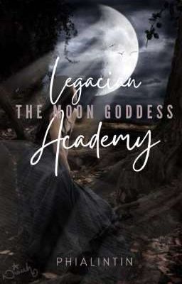 Legacian Academy 2: The Moon Goddess