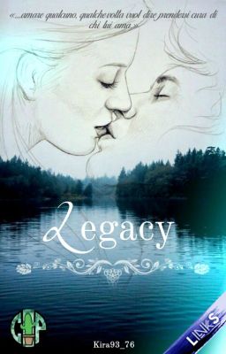 Legacy (#Wattys2017) [completo]