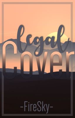 legal Cover || closed 