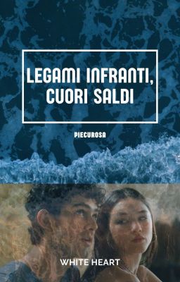 Legami infranti, cuori saldi - Piecurosa