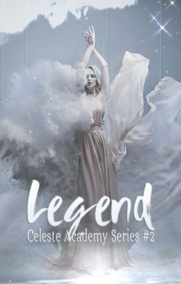 Legend | Celeste Academy Series BK #2