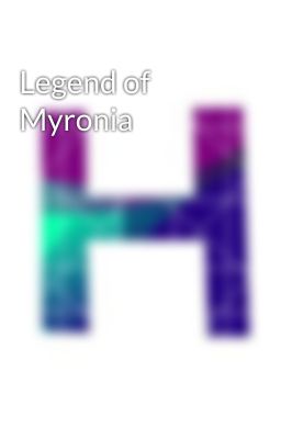 Legend of Myronia