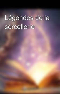 Légendes de la sorcellerie